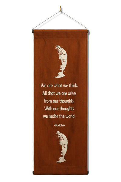 Inspirational Wall Hanging Scroll, "Buddha - We Are What We Think" Banner, Inspiring Quote  Affirmation Motivational Uplifting Thought Saying Tapestry
