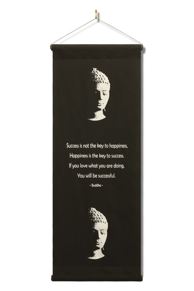 Inspirational Wall Hanging Scroll "Buddha - Success Is Not The Key To Happiness" Banner, Inspiring Quote, Motivational Uplifting, Thought Tapestry